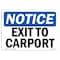 Signmission OSHA Notice Sign, Exit To Carport, 14in X 10in Decal, 10"W, 14" L, Landscape, OS-NS-D-1014-L-12254 OS-NS-D-1014-L-12254 - alternate 1